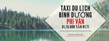 Top 20 Hãng taxi thành phố Dĩ An số điện thoại tổng đài 24/24